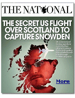 THE UK government is facing demands to reveal the details of a secret flight through Scottish airspace which was at the center of a plot to capture whistleblower Edward Snowden.